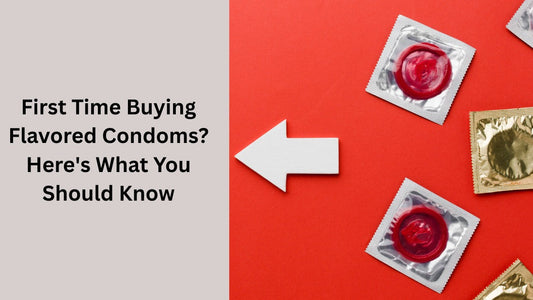 First Time Buying Flavored Condoms? Here's What You Should Know